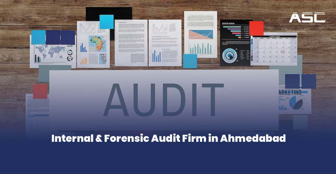 Internal and Forensic Audit Firms in Ahmedabad